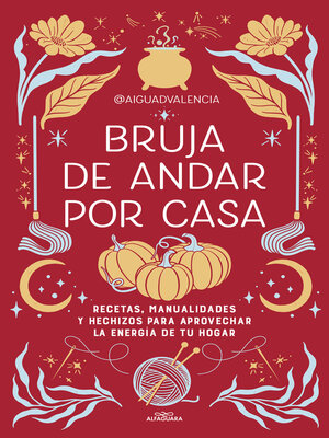 cover image of Bruja de andar por casa